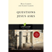 Questions Jesus Asks