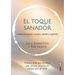 Toque Sanador, El