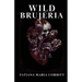 Wild Brujeria