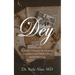 Dear Dey: A Father's Letters of Christian Guidance, and Advice for a Joyful Marriage