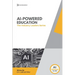 AI In Education: How Schools and Leaders Are Transforming Learning with Artificial Intelligence