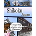 Shikoku Japan