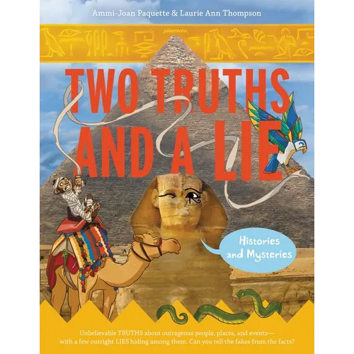 Two Truths and a Lie: Histories and Mysteries