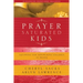 Prayer-Saturated Kids: Equipping and Empowering Children in Prayer