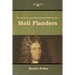 The Fortunes and Misfortunes of the Famous Moll Flanders