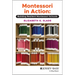 Montessori in Action: Building Resilient Montessori Schools