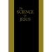 The Science of Jesus