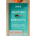 Una Mentira Perfecta