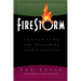 Firestorm: Preventing and Overcoming Church Conflicts