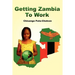 Getting Zambia to Work