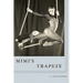 Mimi's Trapeze
