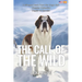 The Call of the Wild (Translated): English - Spanish Bilingual Edition