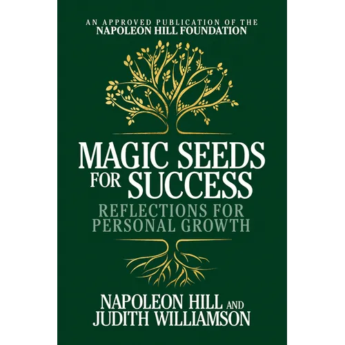 Magic Seeds for Success: Reflections for Personal Growth
