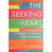The Seeking Heart: A Contemplative Approach to Mission and Pioneering
