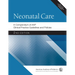 Neonatal Care: A Compendium of Aap Clinical Practice Guidelines and Policies
