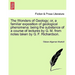 The Wonders of Geology; Or, a Familiar Exposition of Geological Phenomena: Being the Substance of a Course of Lectures by G. M. from Notes Taken by G.