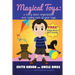 "Magic Toys" ": a story about organization and taking care of your toys.