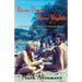 River Days, River Nights: ...true gay adventures at the Russian River (1976 - 1984)