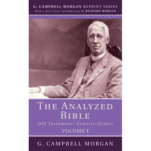 The Analyzed Bible, Volume 1