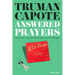 Answered Prayers: The Novel That Scandalized Capote's Women