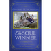The Soul Winner: How to Lead Sinners to the Saviour (Updated Edition)