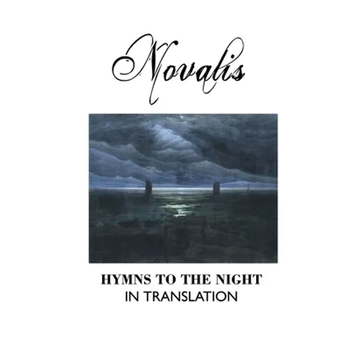 Hymns to the Night in Translation
