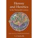 Heresy and Heretics in the Thirteenth Century: The Textual Representations
