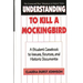 Understanding to Kill a Mockingbird: A Student Casebook to Issues, Sources, and Historic Documents