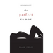 The Perfect Rumor (A Jessie Hunt Psychological Suspense Thriller-Book Nineteen)