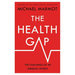 The Health Gap: The Challenge of an Unequal World