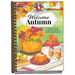 Welcome Autumn