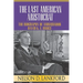 The Last American Aristocrat: The Biography of Ambassador David K.E. Bruce, 1898-1977