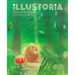 Illustoria: For Creative Kids and Their Grownups: Issue 15: Big & Small: Stories, Comics, DIY