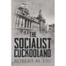 The Socialist Cuckooland