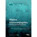 Marine Glycoconjugates: Trends and Perspectives