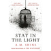 Stay in the Light: The Chilling Sequel to Hit Horror Novel the Watchers