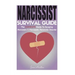 Narcissist: Narcissist Survival Guide: The COMPLETE Guide To Narcissism & Narcissistic Personality Disorder