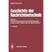 Geschichte Der Nachrichtentechnik: Band 2 Nachrichtentechnische Entwicklungen in Der Ersten Hälfte Des 19. Jahrhunderts