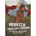 Rebecca Rides for Freedom: An American Revolution Survival Story