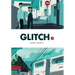 Glitch, Vol. 1