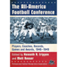 The All-America Football Conference: Players, Coaches, Records, Games and Awards, 1946-1949