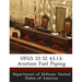 Ufgs 33 52 43.13: Aviation Fuel Piping