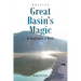 Great Basin's Magic: In Imagination of Words