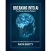 Breaking into AI: The Ultimate Interview Playbook