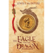 The Eagle and the Dragon: A Novel of Rome and China
