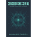 Consciousness in AI: Toward Conscious Machines