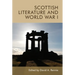Scottish Literature and World War I