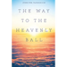 The Way to the Heavenly Ball