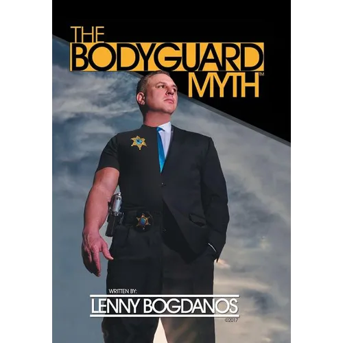 The Bodyguard Myth(TM)