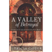 A Valley of Betrayal
